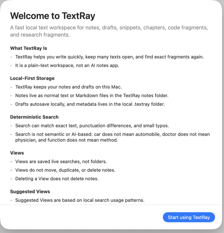 TextRay onboarding explaining local storage, deterministic search, Views, and Suggested Views.