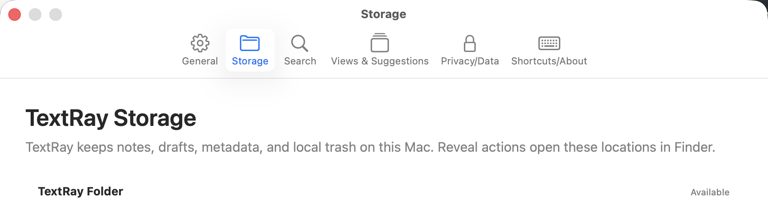 TextRay Storage settings stating that notes, drafts, metadata, and local trash stay on the Mac.